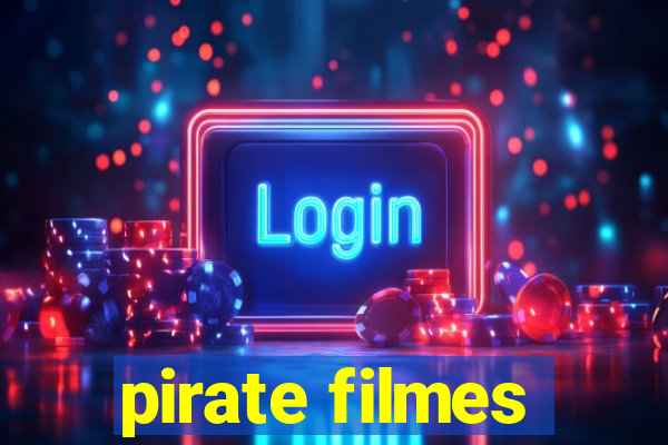 pirate filmes